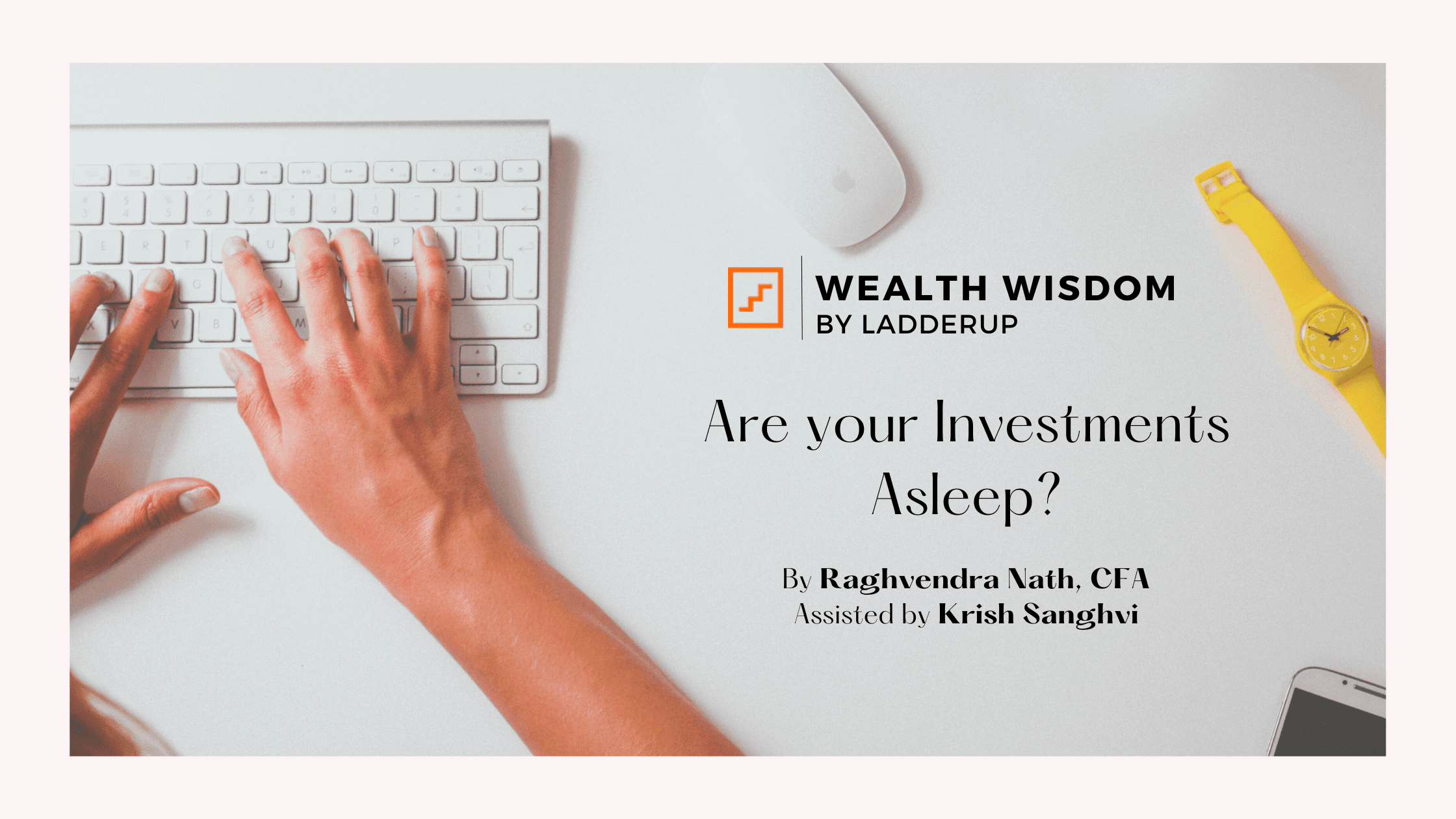 Are Your Investments Asleep? A Wake-Up Call for Proactive Monitoring